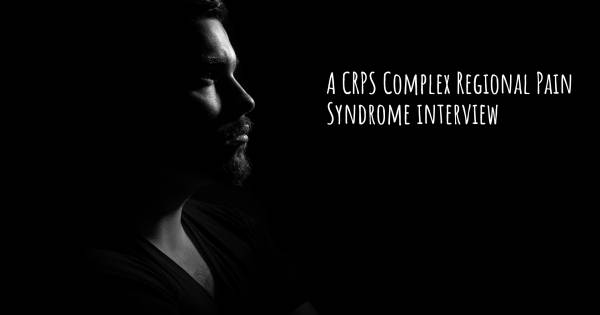 A CRPS Complex Regional Pain Syndrome interview