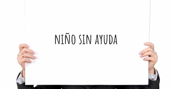 NIÑO SIN AYUDA