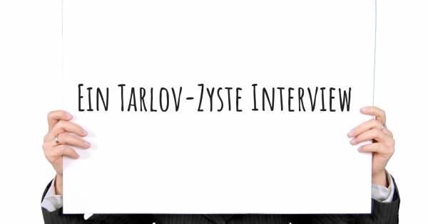 Ein Tarlov-Zyste Interview