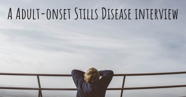 A Adult-onset Stills Disease interview