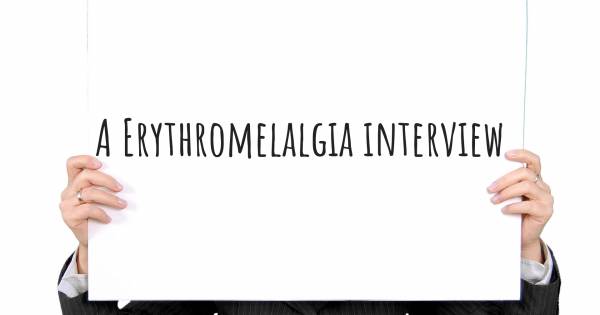 A Erythromelalgia interview