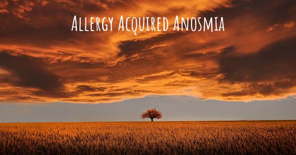 ALLERGY ACQUIRED ANOSMIA