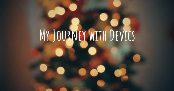 MY JOURNEY WITH DEVICS