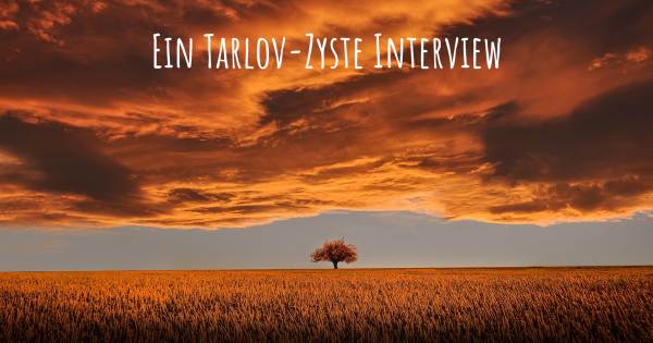 Ein Tarlov-Zyste Interview